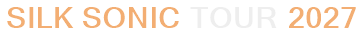 Silk Sonic Tour 2027